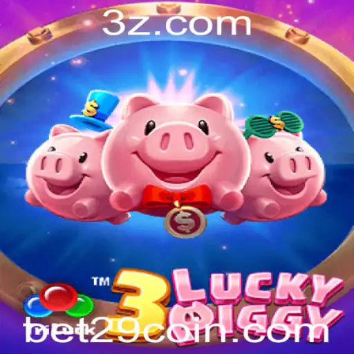Explorando o Jogo de Sorte 3LUCKYPIGGY: Um Mergulho nas Regras e Estratégias com Enfoque no Bet 29