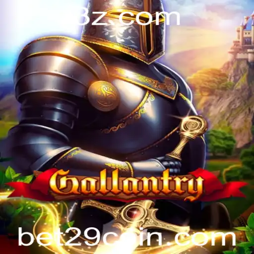 Gallantry: Um Jogo de Estratégia e Sucesso com a Aposta 'Bet 29'